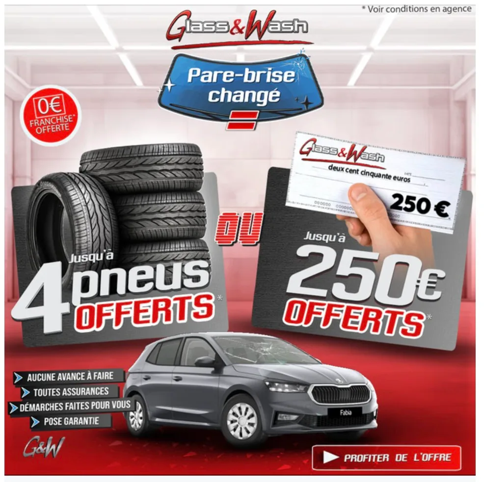 Pare-brise remplacé = jusqu'à 4 pneus neufs offerts ou jusqu'à 250€ offerts